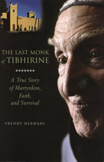 The Last Monk of Tibhirine 