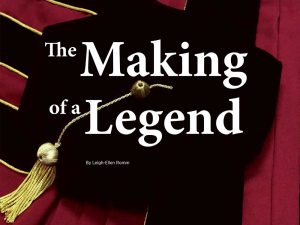 The Making of a Legend
