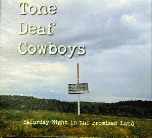 Tone Deaf Cowboys
