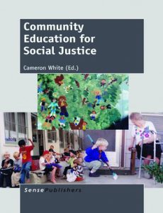 Community Education for Social Justice by Cameron White