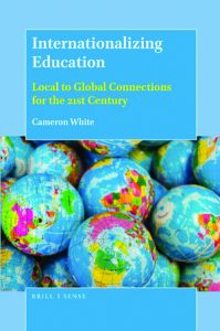 Internationalizing Education by Cameron White