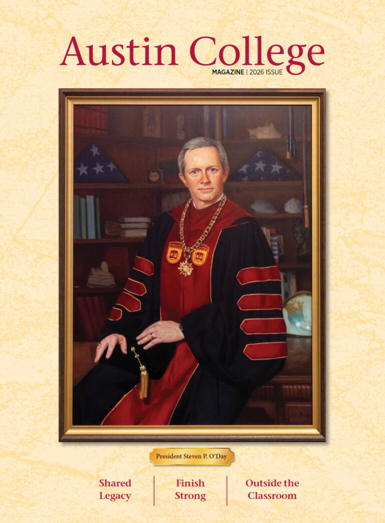 Austin College Magazine | 2026 Issue cover of oil portrait painting of President Steven O'Day